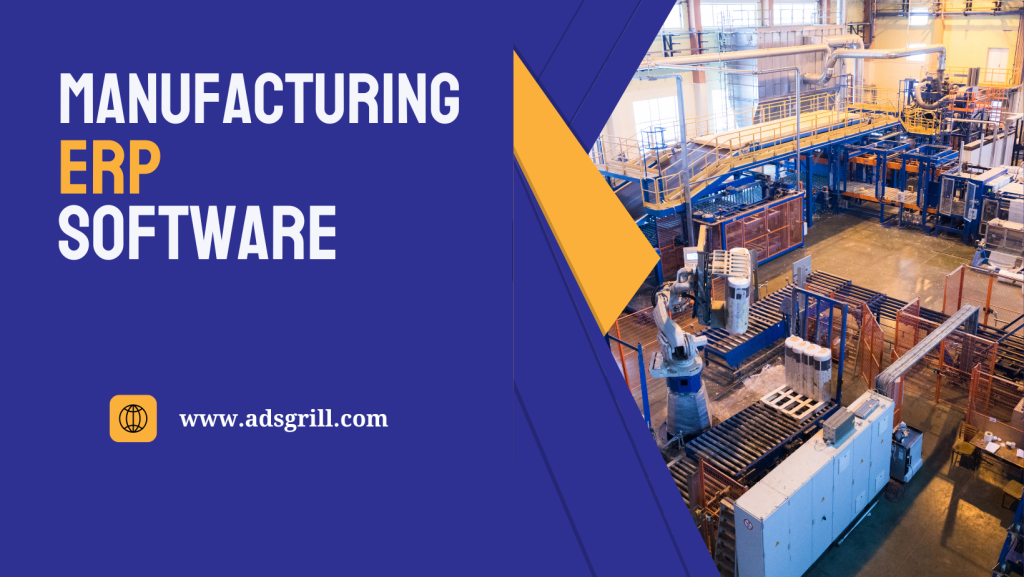 Manufacturing ERP Software