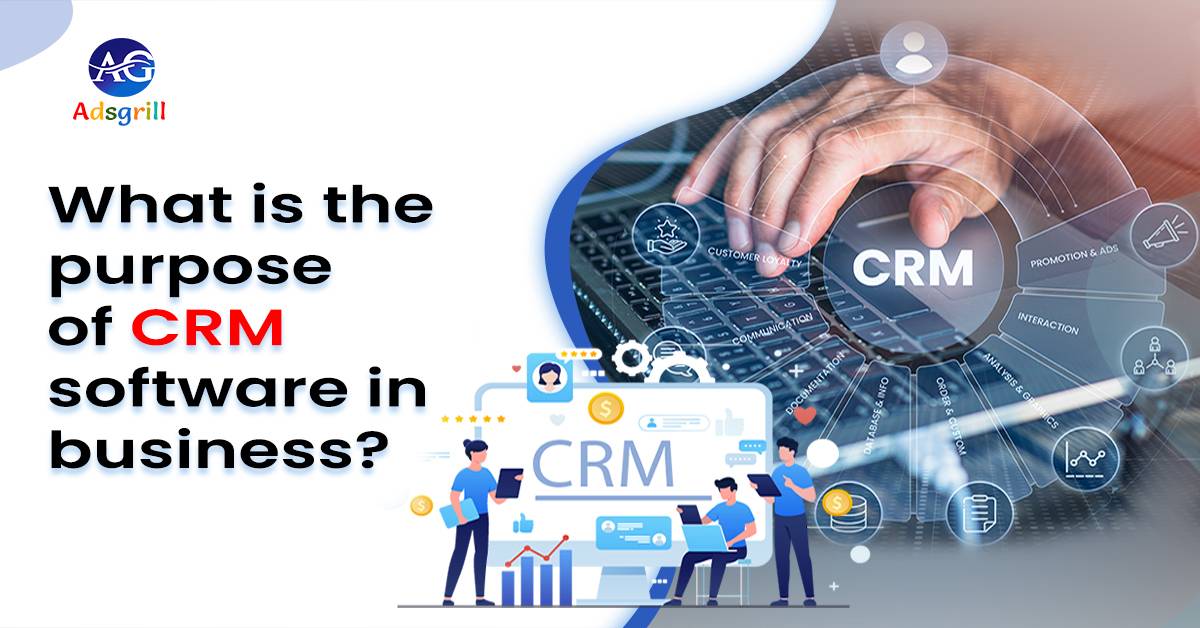 What is the purpose of CRM software in business?
